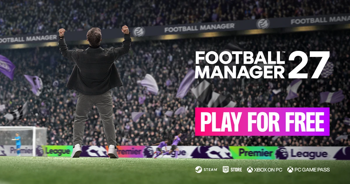 Imagem oficial do Football Manager 27 a anunciar que o jogo se pode jogar grátis