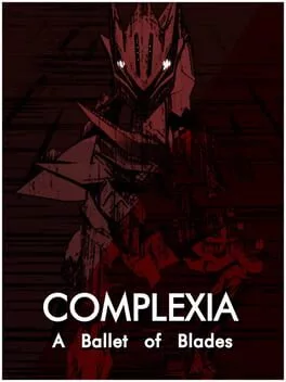 Complexia: A Ballet of Blades