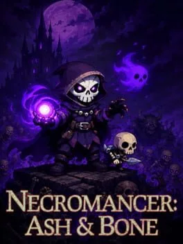 Necromancer: Ash & Bone